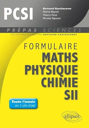 Imagen de archivo de Formulaire Mathmatiques Physique Chimie SII PCSI a la venta por Ammareal