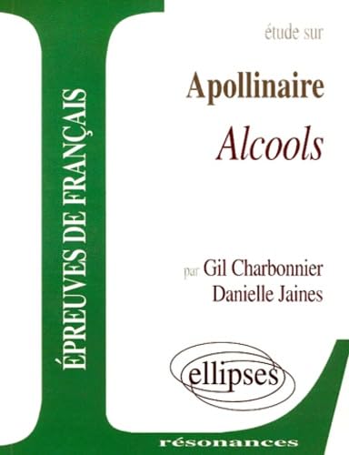 Stock image for Apollinaire, Alcools for sale by Ammareal