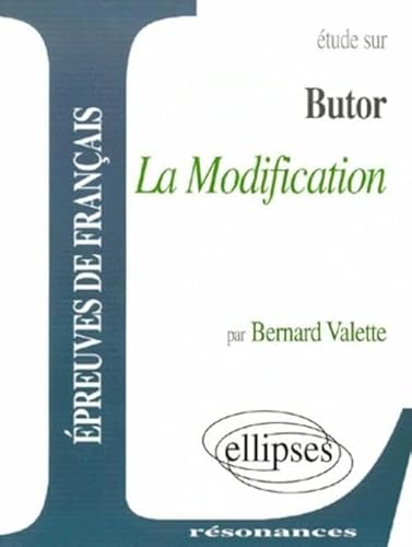 Butor, La Modification (9782729878535) by Valette, Bernard