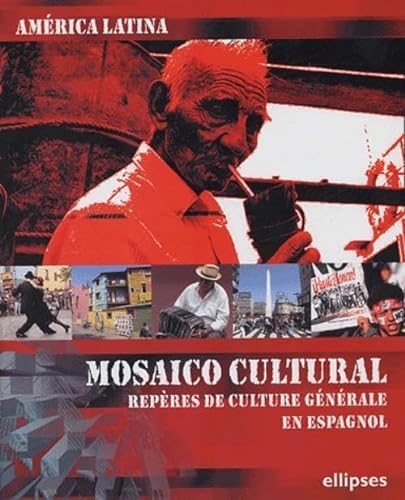 9782729879112: Amrica Latina - Mosaico cultural - Repres de culture gnrale en espagnol