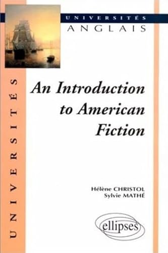 Beispielbild fr An Introduction to American Fiction zum Verkauf von AwesomeBooks