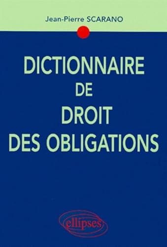Beispielbild fr Dictionnaire de droit des obligations zum Verkauf von medimops