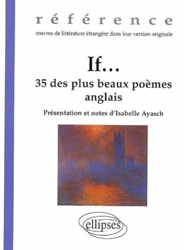 9782729879419: If...-35 des plus beaux pomes anglais (REFERENCE OEUVRE LANGU.ETRANG.)