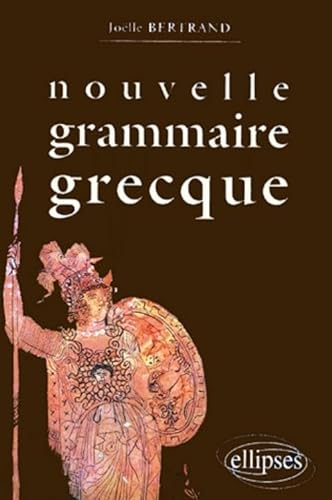 Beispielbild fr Nouvelle grammaire grecque zum Verkauf von medimops