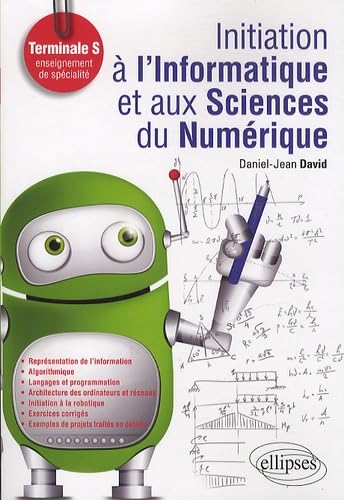 9782729880200: Initiation  l`Informatique et aux Sciences du Numrique (ISN) - Terminale S enseignement de spcialit