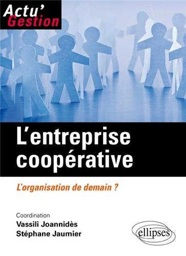 9782729880514: L'Entreprise Cooperative l'Organisation de Demain?