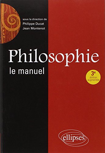 Beispielbild fr Philosophie le Manuel zum Verkauf von medimops