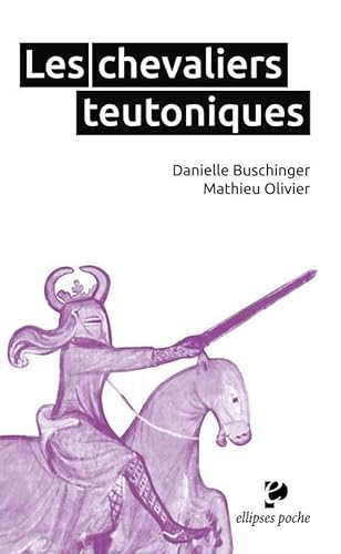 9782729881641: Les chevaliers teutoniques (Poche)