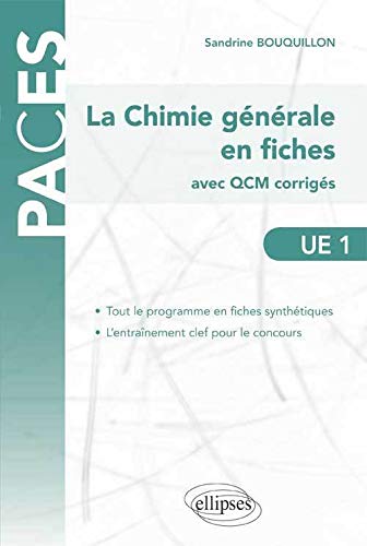 Stock image for La Chimie Gnrale en Fiches UE1 Avec QCM Corrigs et Comments for sale by Ammareal