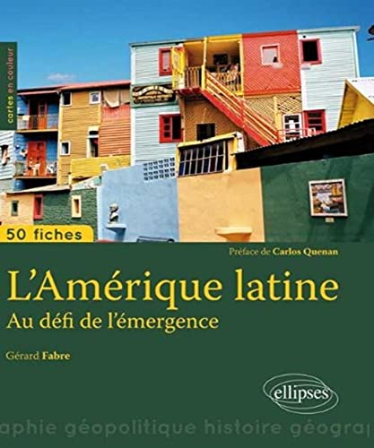 Beispielbild fr L'Amrique Latine au Dfi de l'mergence 50 Fiches zum Verkauf von Ammareal