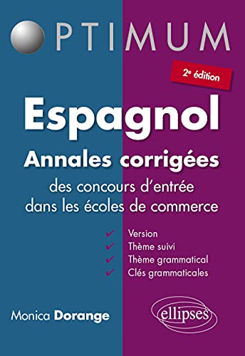 Beispielbild fr Espagnol Annales Corriges des Concours d'Entre Dans les coles de Commerce zum Verkauf von medimops
