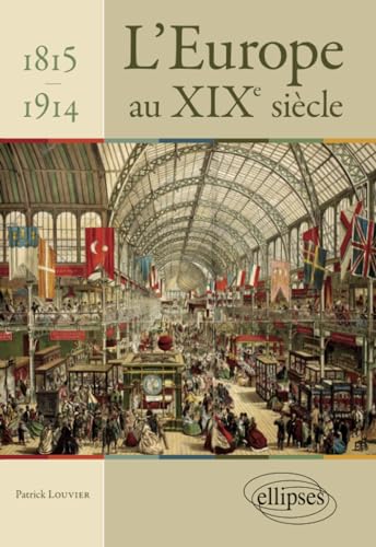 Beispielbild fr L'Europe au XIXe Sicle 1815-1914 zum Verkauf von medimops