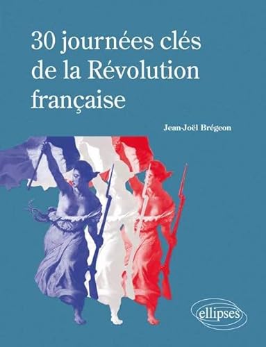 9782729883348: 30 Journes Cls de la Rvolution Franaise