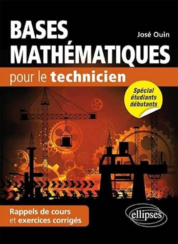 Beispielbild fr Bases mathmatiques pour le technicien - Rappels de cours & exercices corrigs zum Verkauf von Gallix