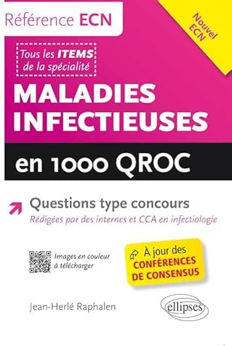 Beispielbild fr Maladies Infectieuses en 1000 QROC Questions Type Concours  Jour des Confrences de Consensus zum Verkauf von Ammareal