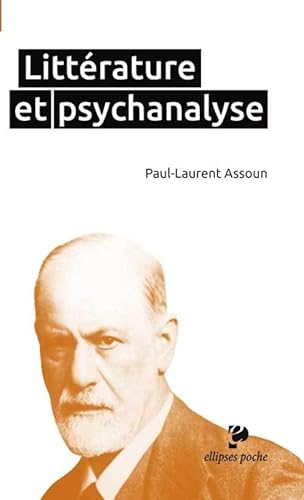 Beispielbild fr Littrature Et Psychanalyse : Freud Et La Cration Littraire zum Verkauf von RECYCLIVRE