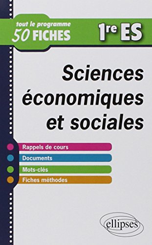 Beispielbild fr Sciences conomiques et Sociales Premires ES en 50 Fiches zum Verkauf von Ammareal