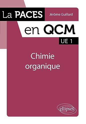 9782729885397: Chimie organique (PACES en QCM)