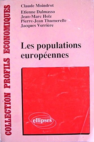 Imagen de archivo de Les Populations europennes a la venta por Chapitre.com : livres et presse ancienne