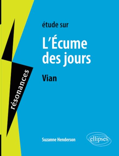 Imagen de archivo de Etude sur L'cume des jours, Boris Vian a la venta por Revaluation Books