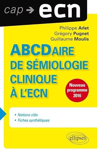 Beispielbild fr ABCDaire de Smiologie Clinique  l'ECN Programme 2016 zum Verkauf von Ammareal