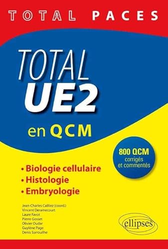9782729886844: Total PACES - UE2 en QCM : Biologie Cellulaire, Histologie, Embryologie - 800 QCM corrigs et comments