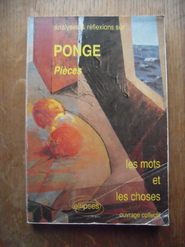 Ponge, Pièces