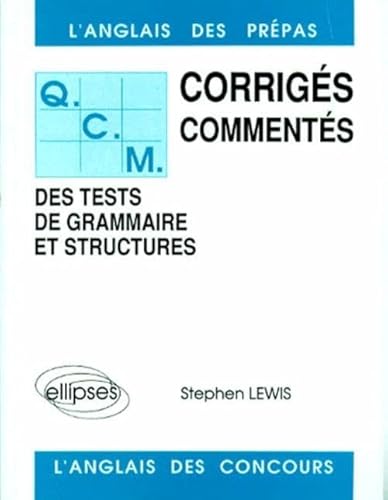 QCM de grammaire et structures 84/88 - Tome 1 (9782729888749) by Lewis, Stephen