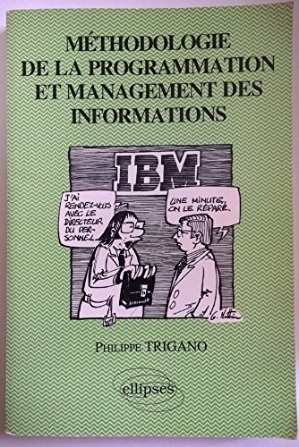 Stock image for Mthodologie de la programmation et management des informations for sale by Chapitre.com : livres et presse ancienne
