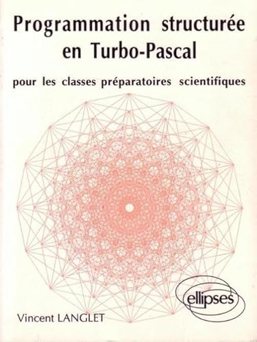 Programmation structurée en Turbo-Pascal