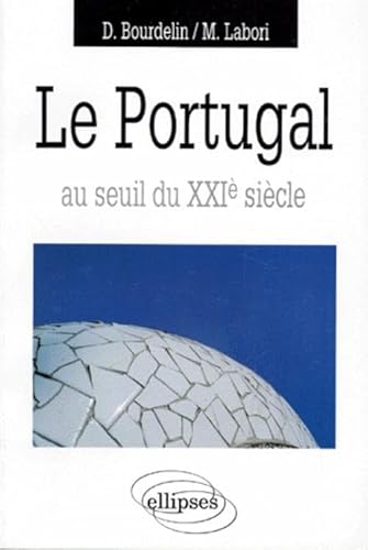 Imagen de archivo de Le Portugal au seuil du XXIe sicle a la venta por Ammareal