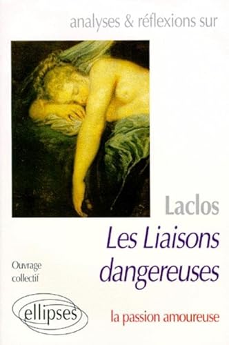 9782729891718: Choderlos de Laclos, Les Liaisons dangereuses