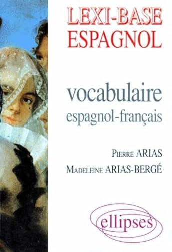 Beispielbild fr Lexi-base espagnol vocabulaire espagnol-franais zum Verkauf von medimops