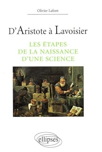 9782729894917: D'Aristote  Lavoisier - Les tapes de la naissance d'une science