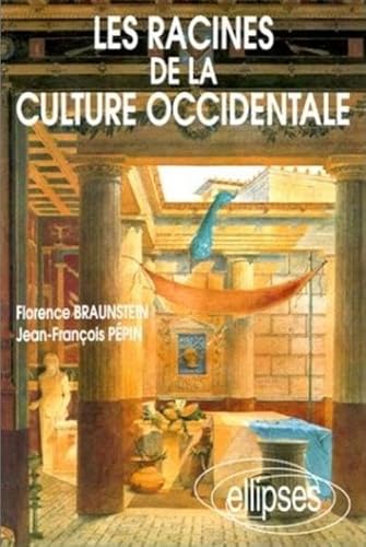 9782729895365: Les racines de la culture occidentale