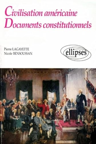 Beispielbild fr Civilisation amricaine, documents institutionnels zum Verkauf von A TOUT LIVRE