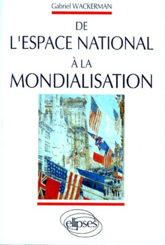 Stock image for De l'espace national  la mondialisation for sale by medimops