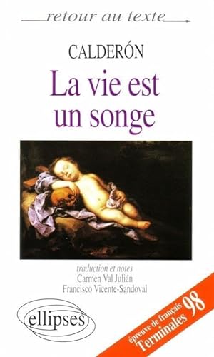 Stock image for La vie est un songe for sale by Ammareal