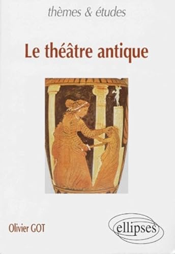 Imagen de archivo de Le Thtre antique a la venta por medimops