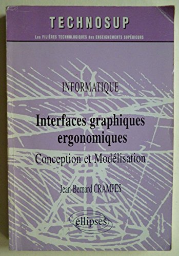 9782729897444: Interfaces graphiques ergonomiques