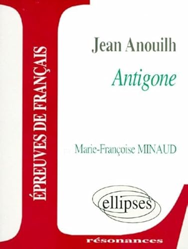 Étude sur Jean Anouilh "Antigone".