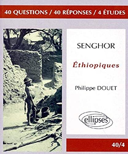 Imagen de archivo de Senghor : Ethiopiques Douet a la venta por LIVREAUTRESORSAS