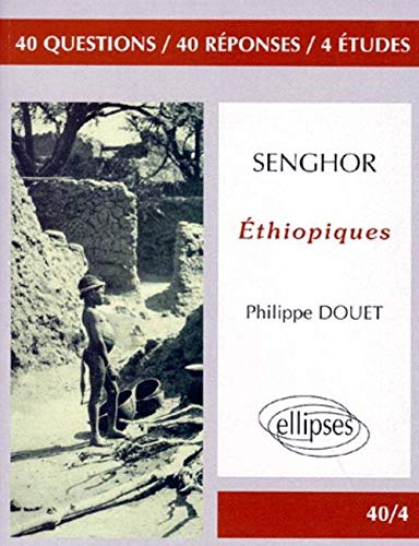 Stock image for Senghor : Ethiopiques Douet for sale by LIVREAUTRESORSAS