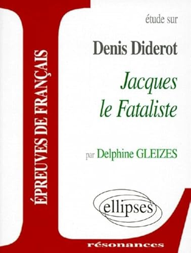 Diderot, jacques le fataliste - Gleizes