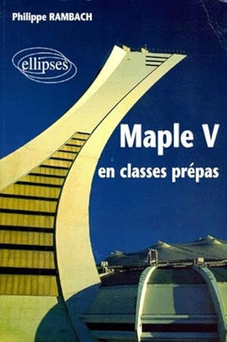 9782729898359: Maple V en classes prpas