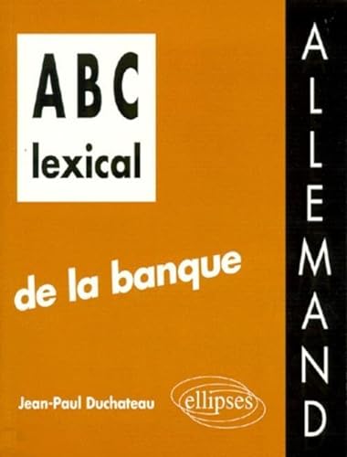 Stock image for ABC lexical de la banque (en allemand) for sale by Ammareal