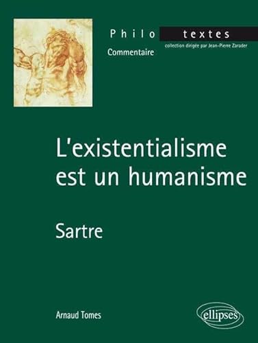 Stock image for L'existentialisme est un humanisme sartre texte & commentaire for sale by medimops