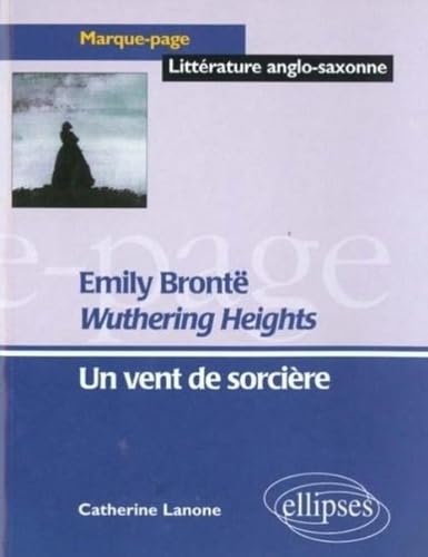 9782729899615: Bront, Wuthering Heights - Un vent de sorcire