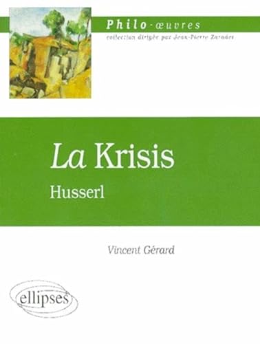 9782729899714: La Krisis: Husserl
