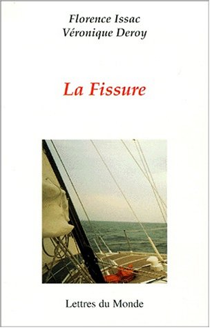 Beispielbild fr La Fissure zum Verkauf von Ammareal